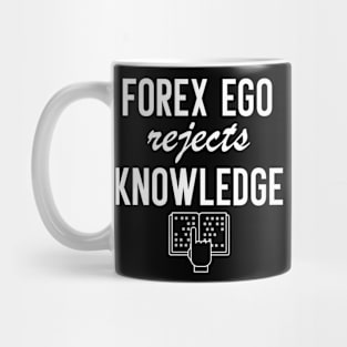 FOREX Ego rejects Knowledge Mug